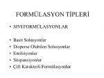 Tarım İlaçlarında Formülasyon Tipleri Tarım İlaçlarında Formülasyon Tipleri