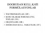 Tarım İlaçlarında Formülasyon Tipleri Tarım İlaçlarında Formülasyon Tipleri